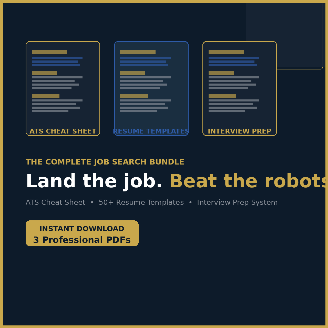 The Complete Job Search Bundle: ATS Cheat Sheet, Resume Templates & Interview Prep System